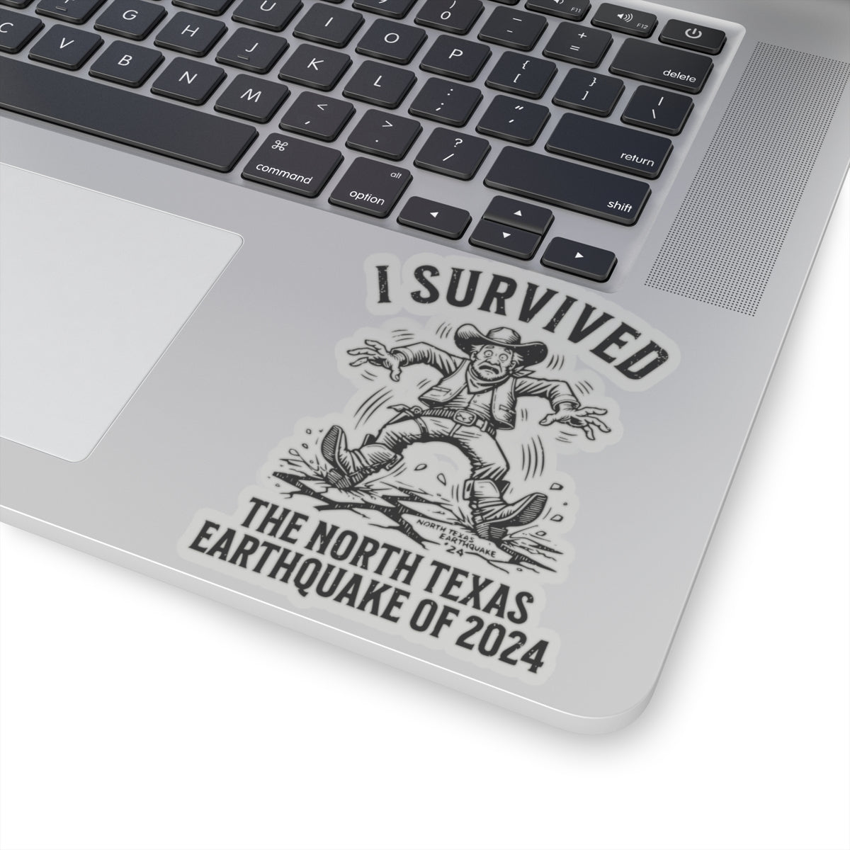 "I Survived the North Texas Earthquake of 2024!" Kiss Cut Sticker